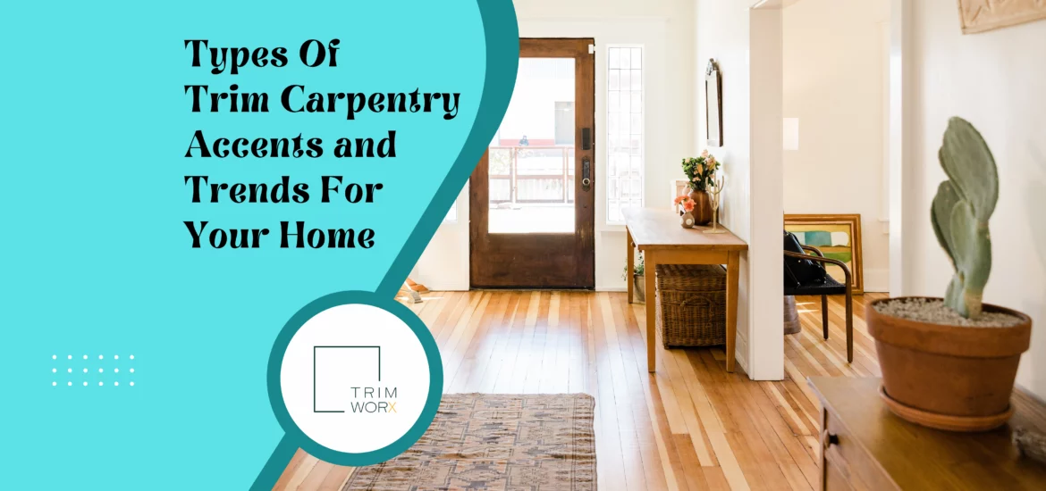 What is trim carpentry