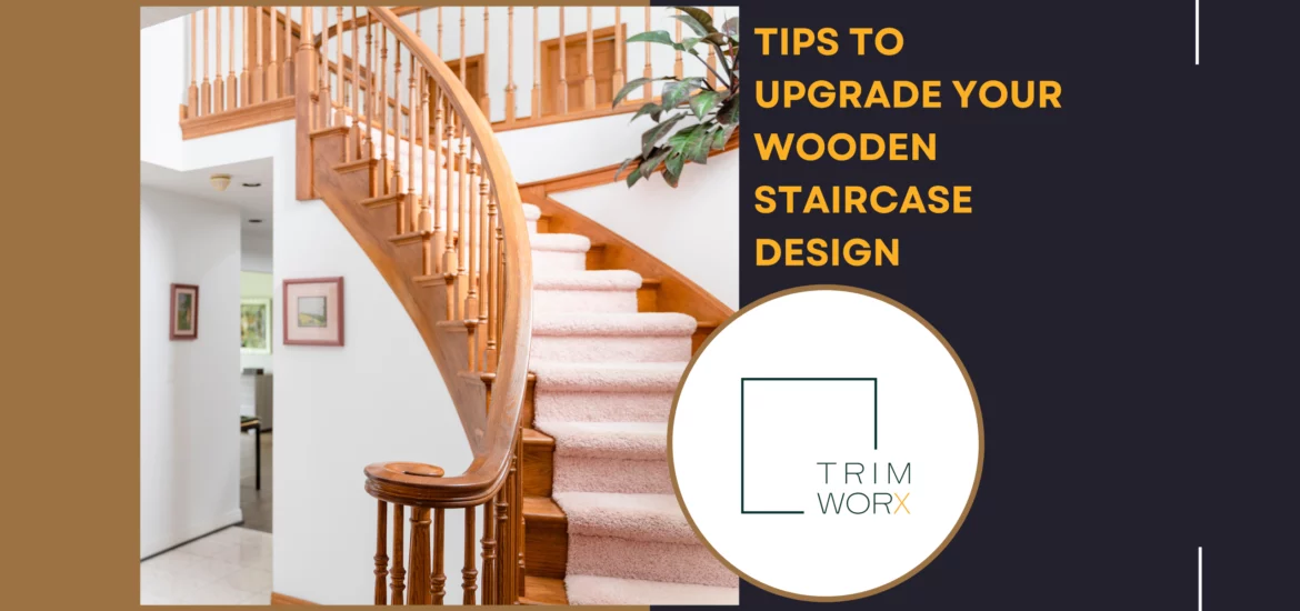 Wooden staircase design upgrade ideas