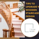 Wooden staircase design upgrade ideas